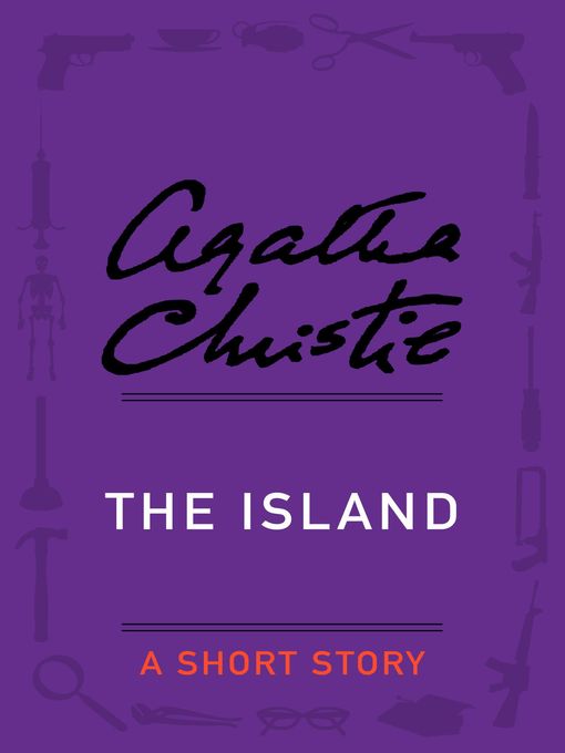 Title details for The Island by Agatha Christie - Wait list